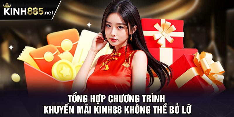 Tổng hợp chương trình khuyến mãi Kinh88 không thể bỏ lỡ