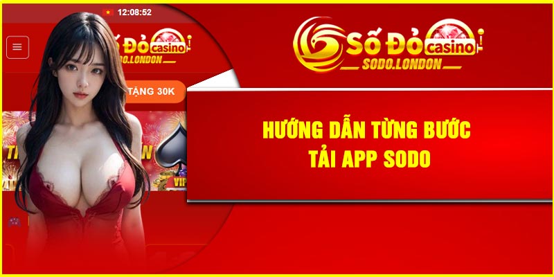 Hướng dẫn từng bước tải app SODO