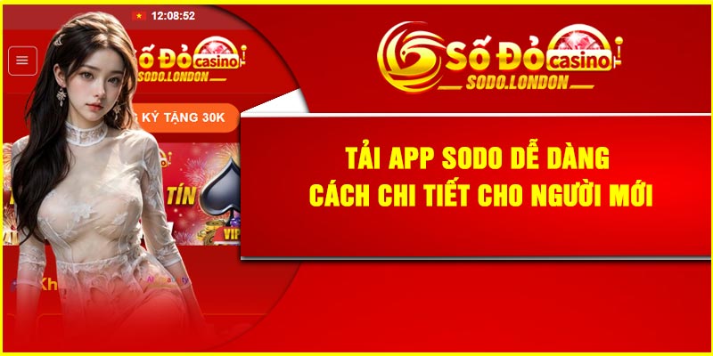 Tải App SODO Dễ Dàng – Cách Chi Tiết Cho Người Mới